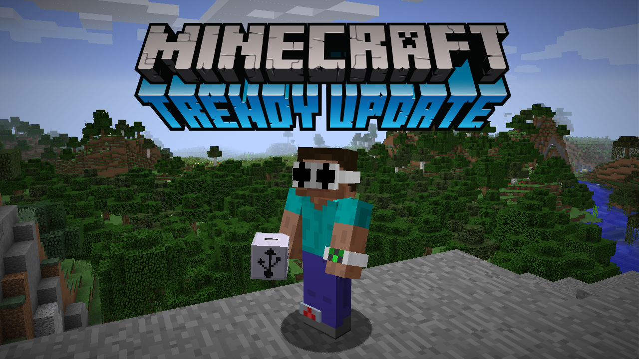 Minecraft 1.RV - "The Trendy Update" - Forum - Minecraft ...